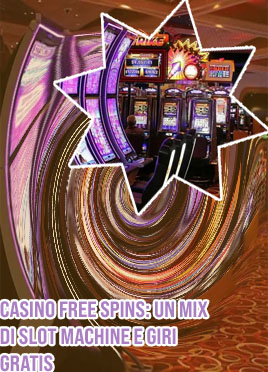 Casino giri gratis