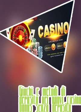 Casino nuovi senza deposito