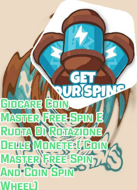 Free spin coin master gratis italiano