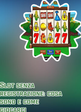 Giochi gratis slot machine senza registrazione